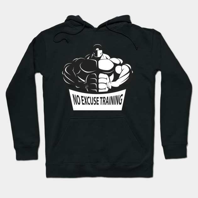 No Excuse Training Hoodie by BoscosShirts